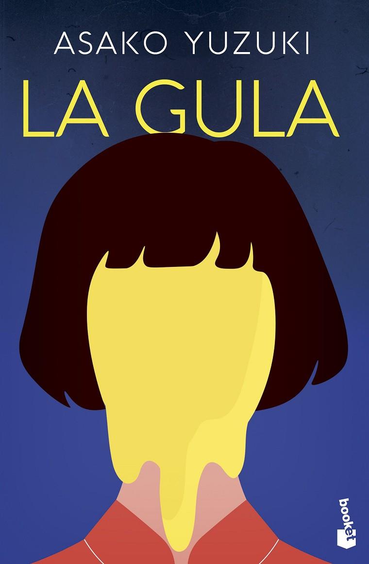LA GULA | 9788499989907 | YUZUKI, ASAKO | Llibreria Ombra | Llibreria online de Rubí, Barcelona | Comprar llibres en català i castellà online
