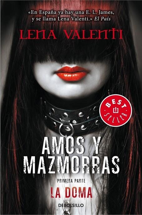 AMOS Y MAZMORRAS PRIMERA PARTE LA DOMA | 9788490327166 | LENA VALENTI | Llibreria Ombra | Llibreria online de Rubí, Barcelona | Comprar llibres en català i castellà online
