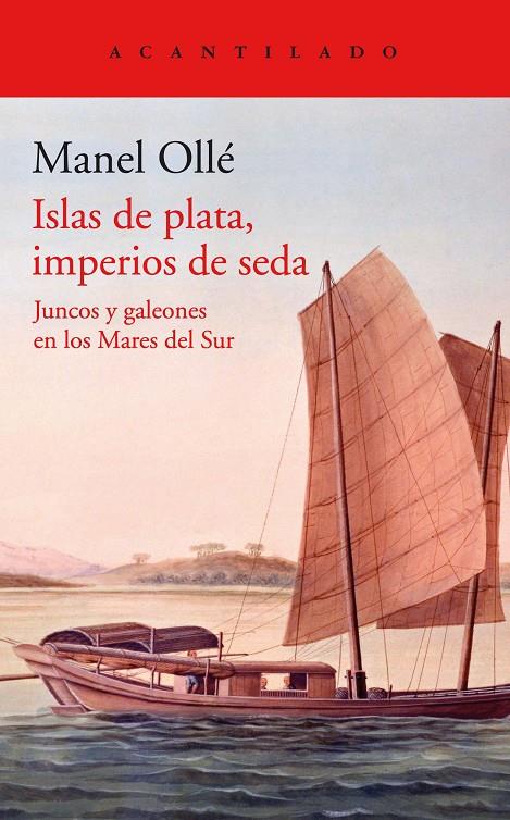 ISLAS DE PLATA, IMPERIOS DE SEDA | 9788419036131 | OLLÉ, MANEL | Llibreria Ombra | Llibreria online de Rubí, Barcelona | Comprar llibres en català i castellà online