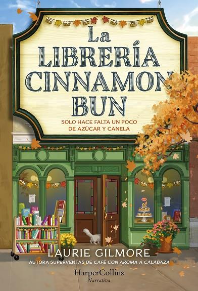 LA LIBRERÍA CINNAMON BUN | 9788419809728 | GILMORE, LAURIE | Llibreria Ombra | Llibreria online de Rubí, Barcelona | Comprar llibres en català i castellà online
