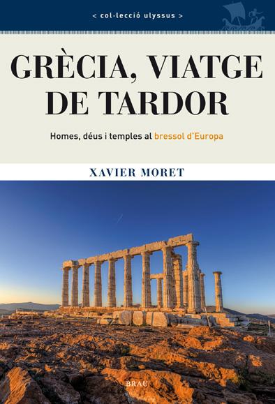 GRÈCIA, VIATGE DE TARDOR | 9788415885122 | MORET ROS, XAVIER | Llibreria Ombra | Llibreria online de Rubí, Barcelona | Comprar llibres en català i castellà online