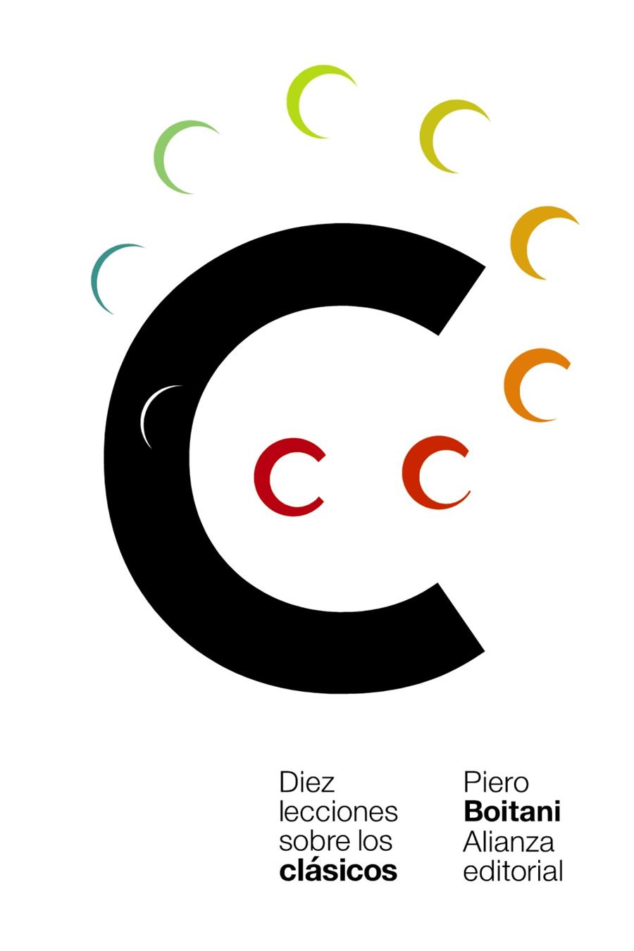 DIEZ LECCIONES SOBRE LOS CLÁSICOS | 9788491816140 | BOITANI, PIERO | Llibreria Ombra | Llibreria online de Rubí, Barcelona | Comprar llibres en català i castellà online