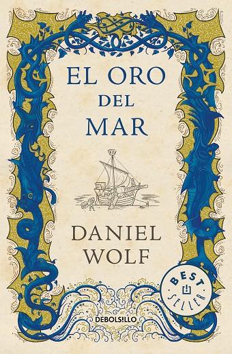 EL ORO DEL MAR | 9788466348072 | WOLF, DANIEL | Llibreria Ombra | Llibreria online de Rubí, Barcelona | Comprar llibres en català i castellà online