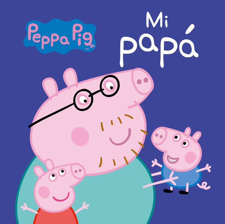 MI PAPÁ (PEPPA PIG. TODO CARTÓN) | 9788448846268 | VARIOS AUTORES | Llibreria Ombra | Llibreria online de Rubí, Barcelona | Comprar llibres en català i castellà online