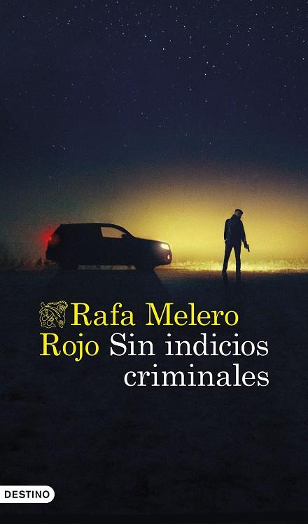 SIN INDICIOS CRIMINALES | 9788423369287 | MELERO ROJO, RAFA | Llibreria Ombra | Llibreria online de Rubí, Barcelona | Comprar llibres en català i castellà online