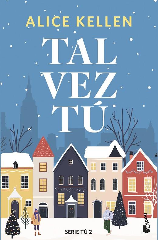 TAL VEZ TÚ | 9788408308096 | KELLEN, ALICE | Llibreria Ombra | Llibreria online de Rubí, Barcelona | Comprar llibres en català i castellà online