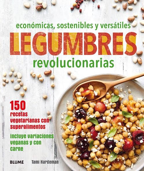 LEGUMBRES REVOLUCIONARIAS | 9788416965496 | HARDEMAN, TAMI | Llibreria Ombra | Llibreria online de Rubí, Barcelona | Comprar llibres en català i castellà online