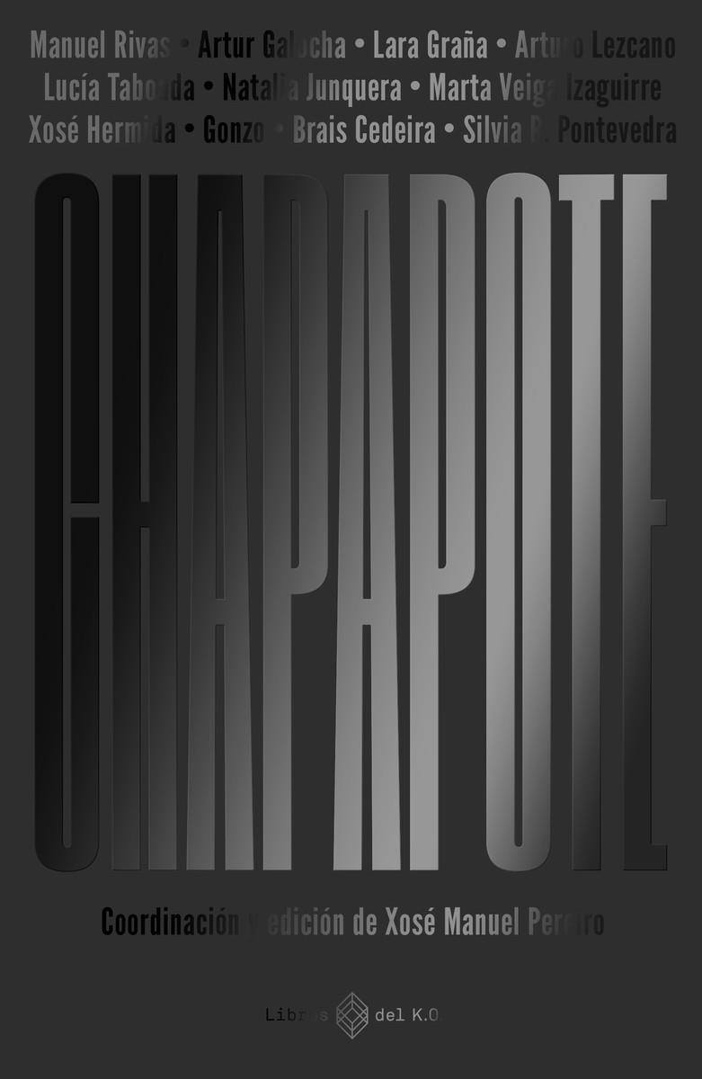 CHAPAPOTE | 9788419119087 | VV.AA. | Llibreria Ombra | Llibreria online de Rubí, Barcelona | Comprar llibres en català i castellà online