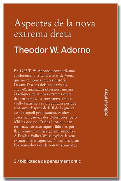 ASPECTES DE LA NOVA EXTREMA DRETA | 9788418618413 | ADORNO, THEODOR W. | Llibreria Ombra | Llibreria online de Rubí, Barcelona | Comprar llibres en català i castellà online