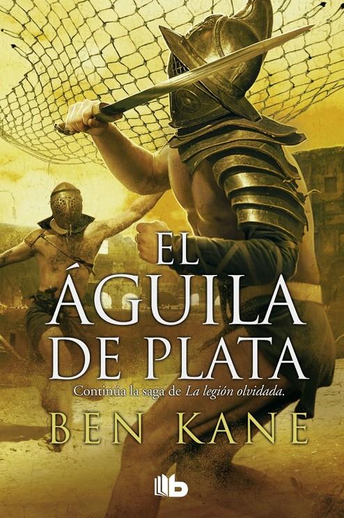 EL ÁGUILA DE PLATA | 9788490702499 | KANE, BEN | Llibreria Ombra | Llibreria online de Rubí, Barcelona | Comprar llibres en català i castellà online