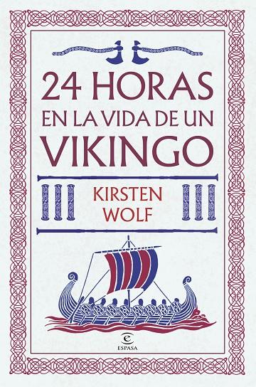 24 HORAS EN LA VIDA DE UN VIKINGO | 9788467081145 | WOLF, KIRSTEN | Llibreria Ombra | Llibreria online de Rubí, Barcelona | Comprar llibres en català i castellà online