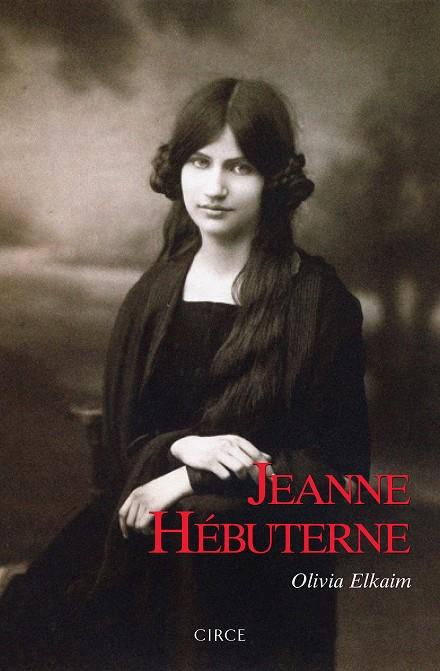 JEANNE HÉBUTERNE | 9788477653134 | ELKAIM, OLIVIA | Llibreria Ombra | Llibreria online de Rubí, Barcelona | Comprar llibres en català i castellà online