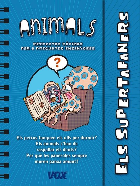ELS SUPERTAFANERS  ELS ANIMALS | 9788499741437 | LAROUSSE EDITORIAL | Llibreria Ombra | Llibreria online de Rubí, Barcelona | Comprar llibres en català i castellà online