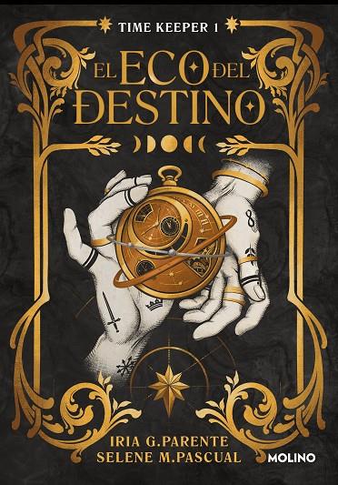 EL ECO DEL DESTINO (TIME KEEPER 1) | 9788427240759 | G. PARENTE, IRIA/M. PASCUAL, SELENE | Llibreria Ombra | Llibreria online de Rubí, Barcelona | Comprar llibres en català i castellà online