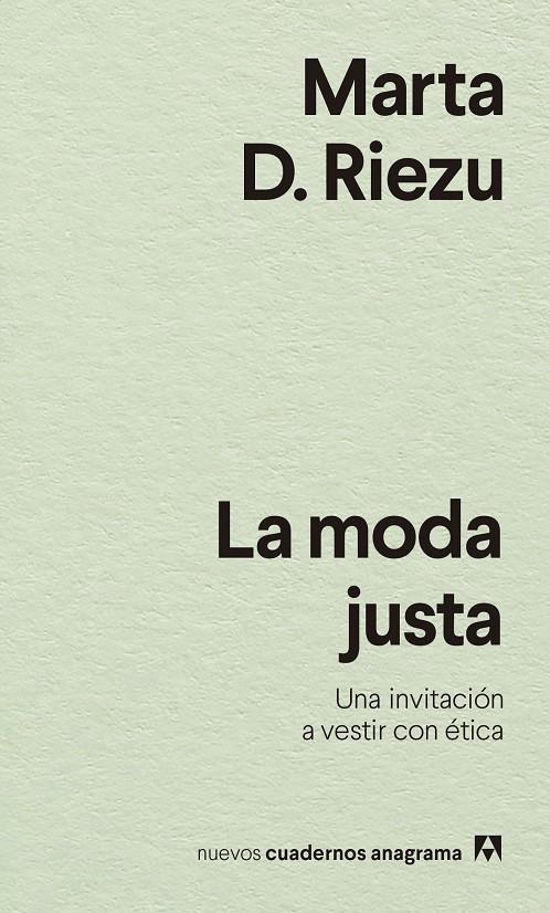 LA MODA JUSTA | 9788433916570 | D. RIEZU, MARTA | Llibreria Ombra | Llibreria online de Rubí, Barcelona | Comprar llibres en català i castellà online