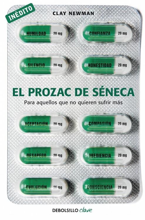EL PROZAC DE SÉNECA | 9788490329573 | NEWMAN,CLAY | Llibreria Ombra | Llibreria online de Rubí, Barcelona | Comprar llibres en català i castellà online