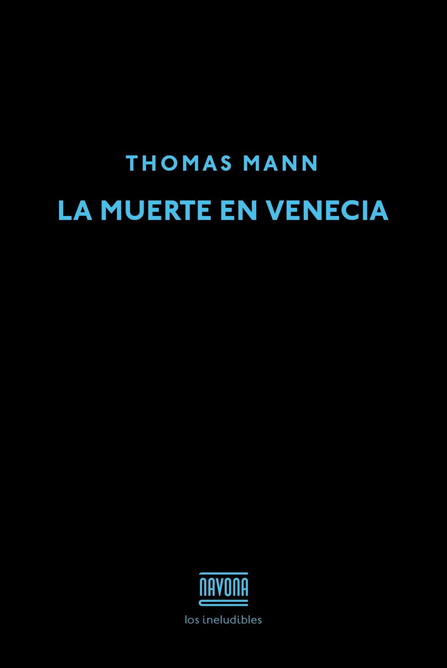 LA MUERTE EN VENECIA | 9788416259281 | MANN, THOMAS | Llibreria Ombra | Llibreria online de Rubí, Barcelona | Comprar llibres en català i castellà online