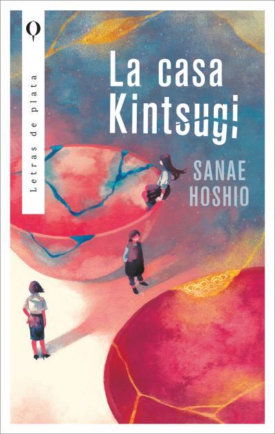 LA CASA KINTSUGI | 9788410439283 | HOSHIO, SANAE | Llibreria Ombra | Llibreria online de Rubí, Barcelona | Comprar llibres en català i castellà online