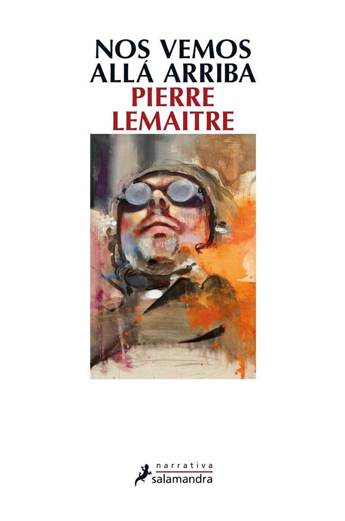 NOS VEMOS ALLÁ ARRIBA | 9788498385915 | LEMAITRE, PIERRE | Llibreria Ombra | Llibreria online de Rubí, Barcelona | Comprar llibres en català i castellà online