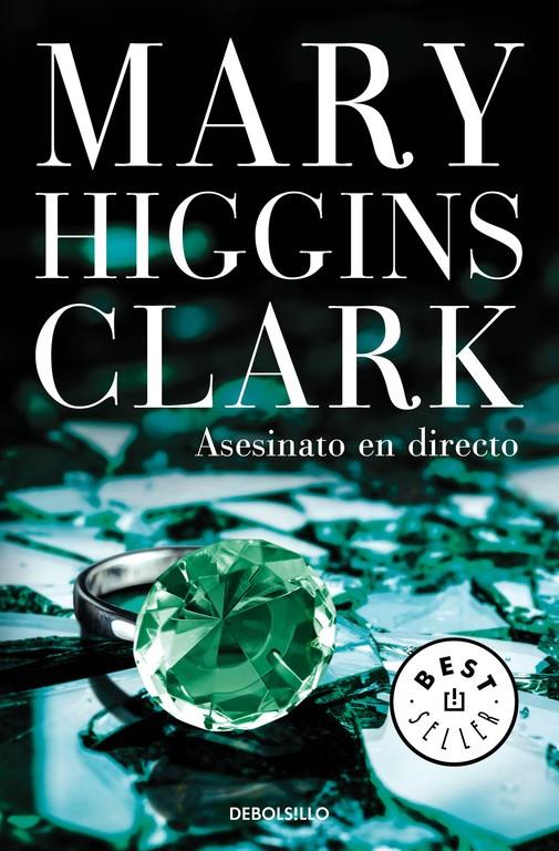 ASESINATO EN DIRECTO | 9788466338363 | HIGGINS CLARK, MARY | Llibreria Ombra | Llibreria online de Rubí, Barcelona | Comprar llibres en català i castellà online