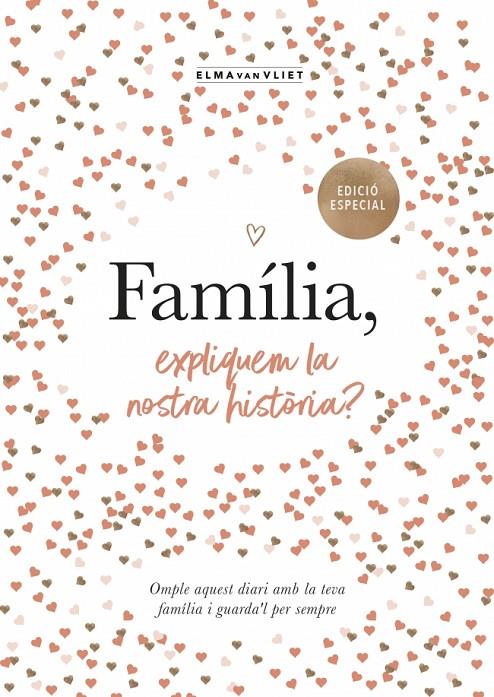 FAMÍLIA, EXPLIQUEM LA NOSTRA HISTÒRIA? (EDICIÓ OFICIAL) (M'EXPLIQUES LA TEVA HIS | 9791387935498 | VAN VLIET, ELMA | Llibreria Ombra | Llibreria online de Rubí, Barcelona | Comprar llibres en català i castellà online