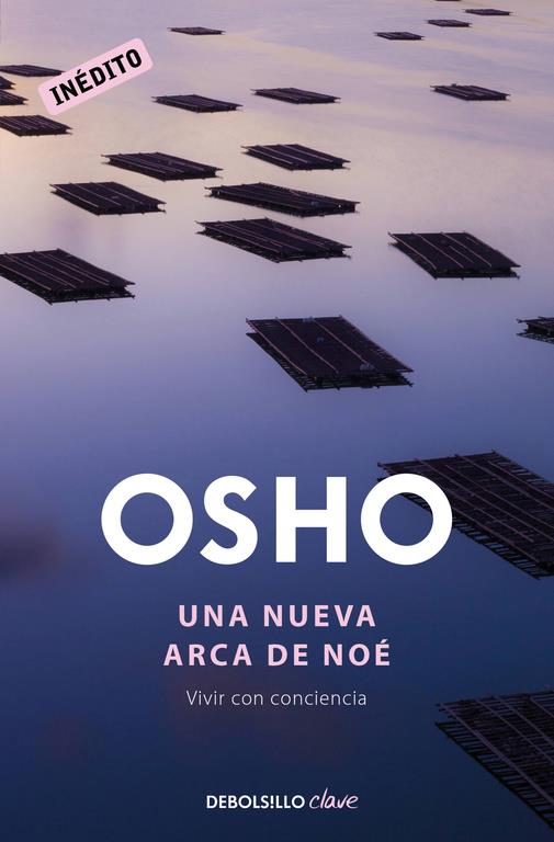 UNA NUEVA ARCA DE NOÉ | 9788490628126 | OSHO | Llibreria Ombra | Llibreria online de Rubí, Barcelona | Comprar llibres en català i castellà online