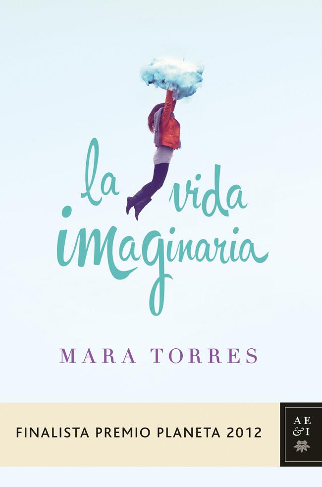 LA VIDA IMAGINARIA | 9788408031420 | MARA TORRES | Llibreria Ombra | Llibreria online de Rubí, Barcelona | Comprar llibres en català i castellà online