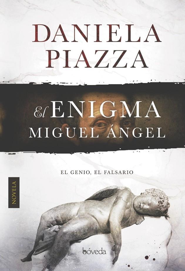 EL ENIGMA MIGUEL ÁNGEL | 9788416691203 | PIAZZA, DANIELA | Llibreria Ombra | Llibreria online de Rubí, Barcelona | Comprar llibres en català i castellà online