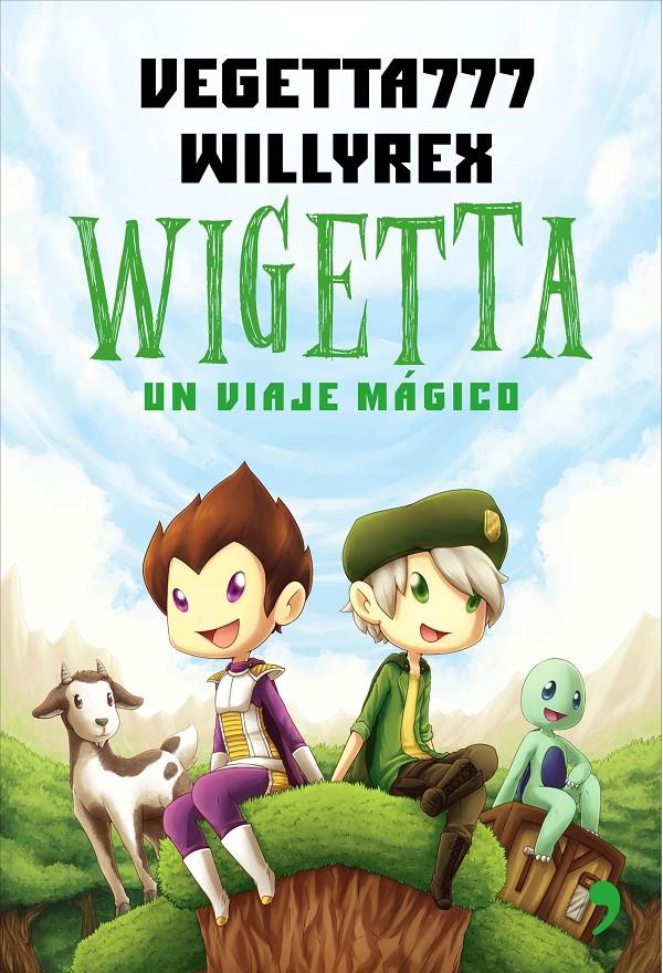 WIGETTA | 9788499984636 | WILLYREX / VEGETTA777 | Llibreria Ombra | Llibreria online de Rubí, Barcelona | Comprar llibres en català i castellà online