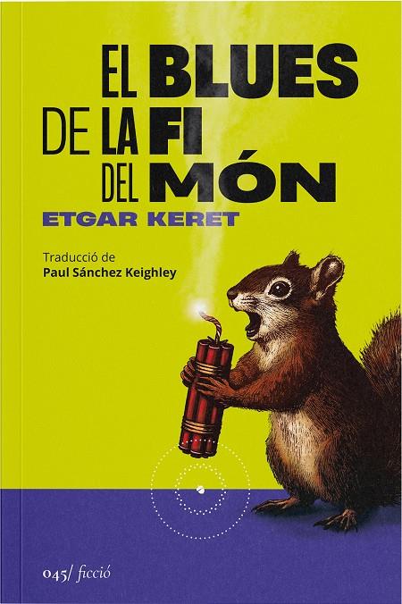EL BLUES DE LA FI DEL MÓN | 9788419059581 | KERET, ETGAR | Llibreria Ombra | Llibreria online de Rubí, Barcelona | Comprar llibres en català i castellà online