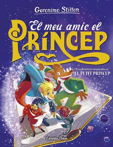 EL MEU AMIC EL PRÍNCEP | 9788413898476 | STILTON, GERONIMO | Llibreria Ombra | Llibreria online de Rubí, Barcelona | Comprar llibres en català i castellà online