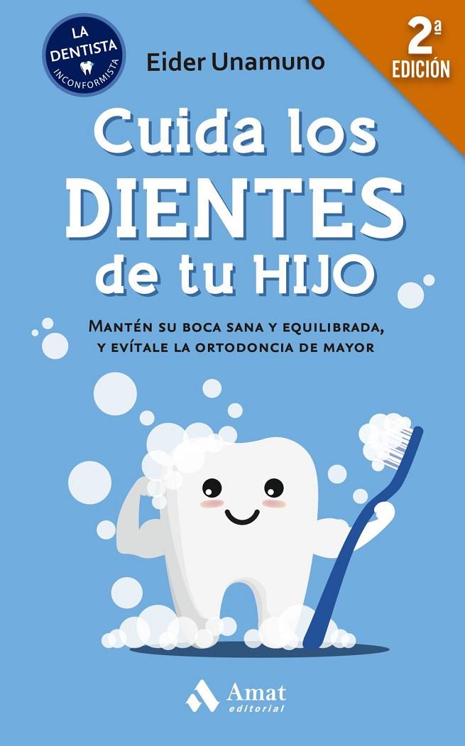 CUIDA LOS DIENTES DE TU HIJO | 9788418114809 | UNAMUNO GANDIAGA, EIDER | Llibreria Ombra | Llibreria online de Rubí, Barcelona | Comprar llibres en català i castellà online