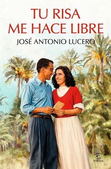 TU RISA ME HACE LIBRE | 9788467083521 | LUCERO, JOSÉ ANTONIO | Llibreria Ombra | Llibreria online de Rubí, Barcelona | Comprar llibres en català i castellà online