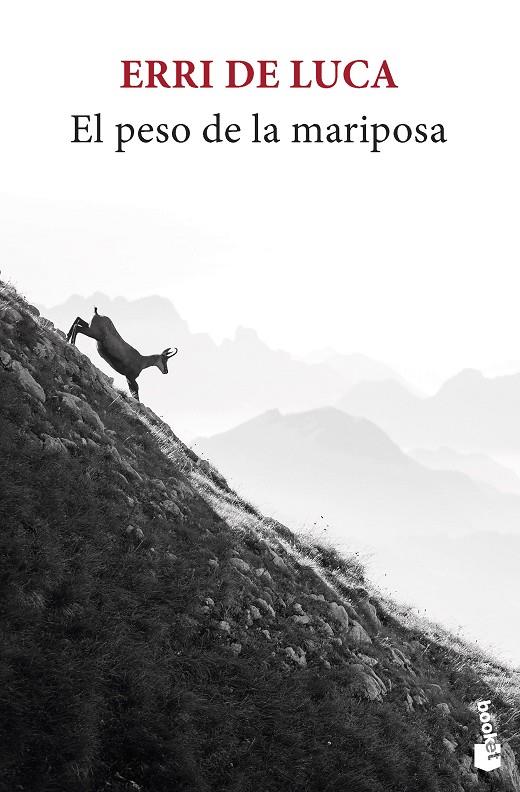 EL PESO DE LA MARIPOSA | 9788432241109 | DE LUCA, ERRI | Llibreria Ombra | Llibreria online de Rubí, Barcelona | Comprar llibres en català i castellà online