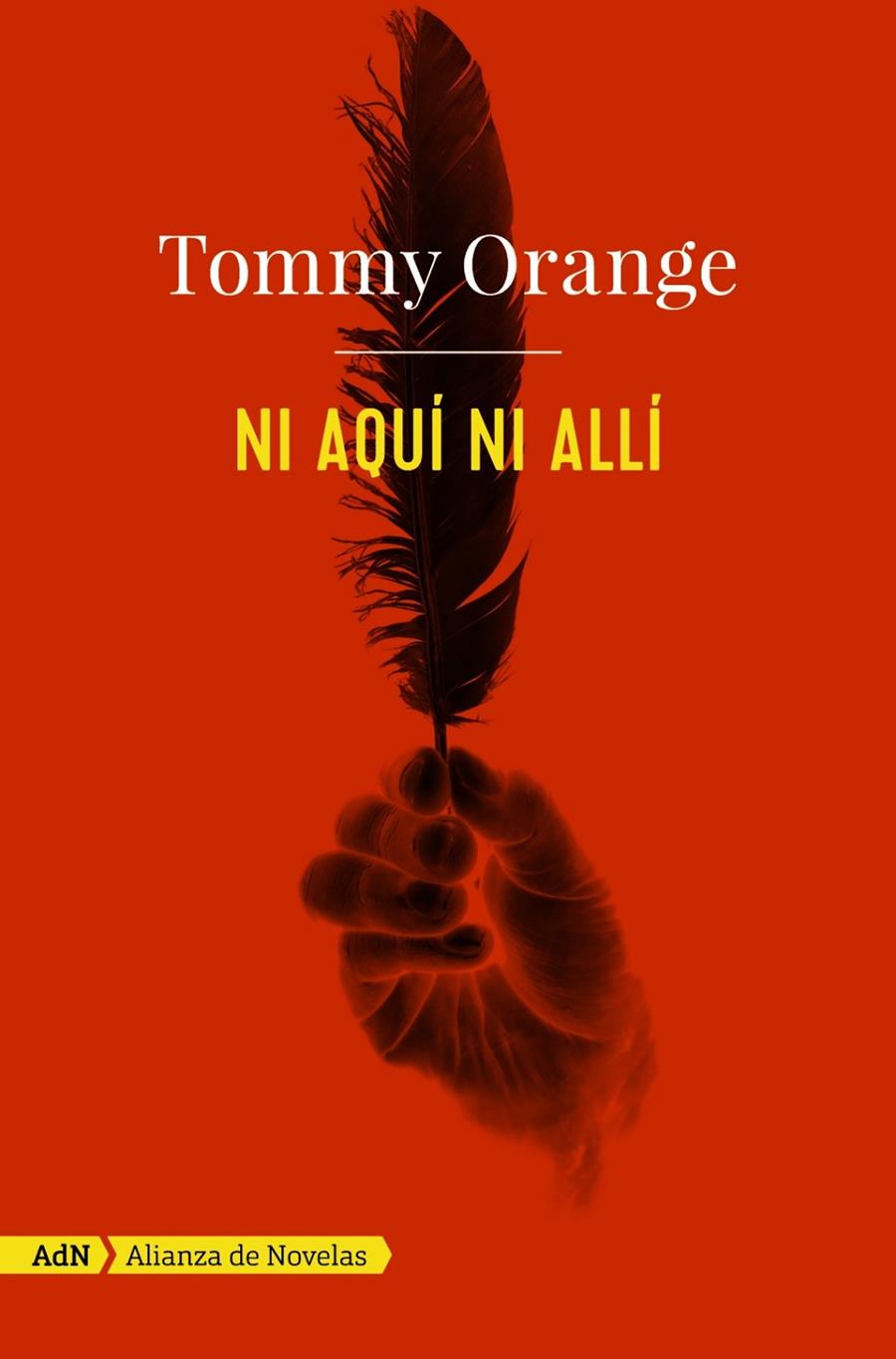 NI AQUÍ NI ALLÍ (ADN) | 9788491812586 | ORANGE, TOMMY | Llibreria Ombra | Llibreria online de Rubí, Barcelona | Comprar llibres en català i castellà online