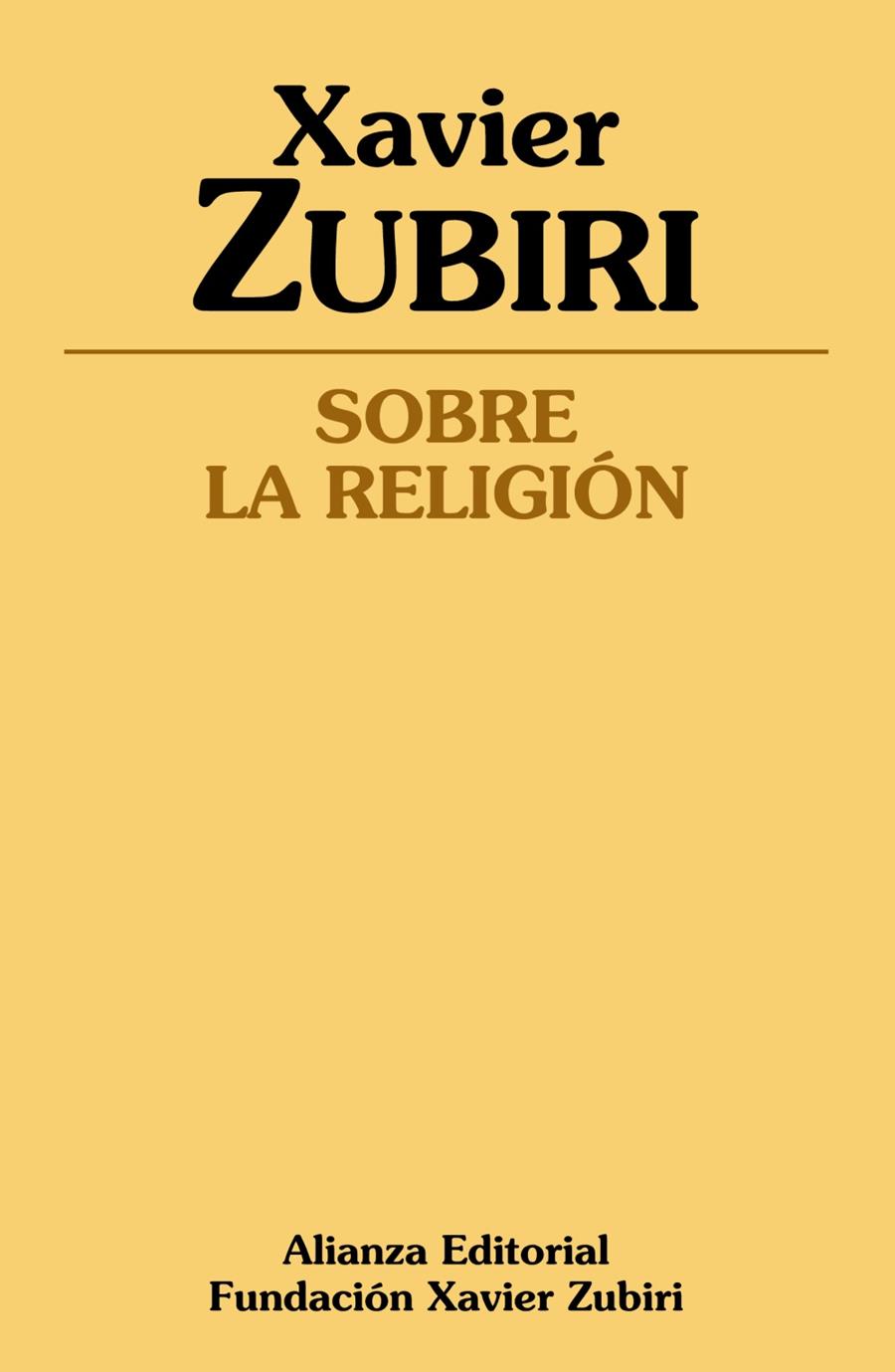 SOBRE LA RELIGIÓN | 9788491046035 | ZUBIRI, XAVIER | Llibreria Ombra | Llibreria online de Rubí, Barcelona | Comprar llibres en català i castellà online