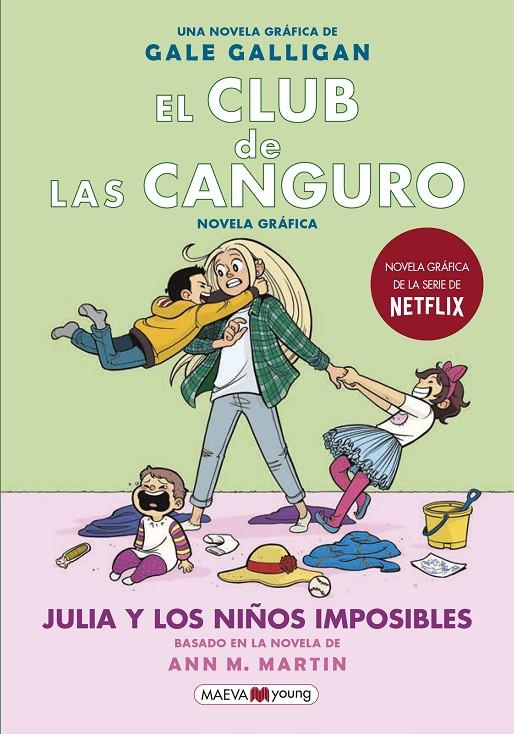 EL CLUB DE LAS CANGURO 5: JULIA Y LOS NIÑOS IMPOSIBLES | 9788418184130 | GALLIGAN, GALE | Llibreria Ombra | Llibreria online de Rubí, Barcelona | Comprar llibres en català i castellà online