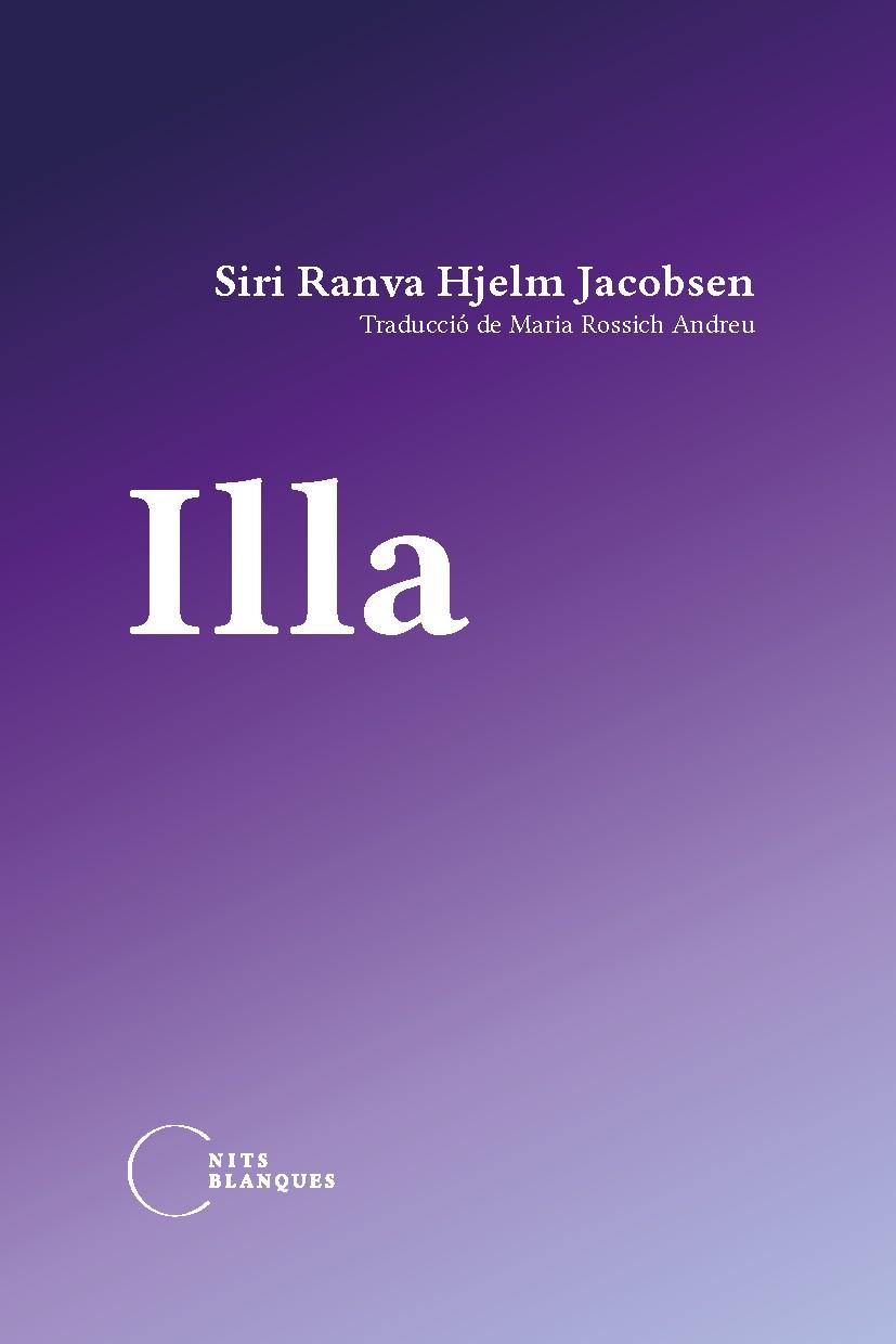 ILLA | 9788412249484 | RANVA HJELM JACOBSEN, SIRI | Llibreria Ombra | Llibreria online de Rubí, Barcelona | Comprar llibres en català i castellà online