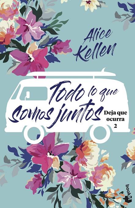 TODO LO QUE SOMOS JUNTOS | 9788408221968 | KELLEN, ALICE | Llibreria Ombra | Llibreria online de Rubí, Barcelona | Comprar llibres en català i castellà online