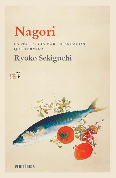 NAGORI | 9788418838699 | SEKIGUCHI, RYOKO | Llibreria Ombra | Llibreria online de Rubí, Barcelona | Comprar llibres en català i castellà online