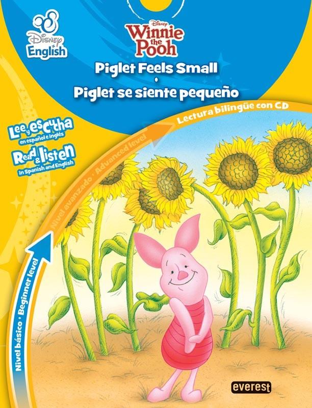 PIGLET FEELS SMALL - PIGLET SE SIENTE PEQUEÑO. NIVEL BÁSICO | 9788444147857 | WALT DISNEY COMPANY | Llibreria Ombra | Llibreria online de Rubí, Barcelona | Comprar llibres en català i castellà online