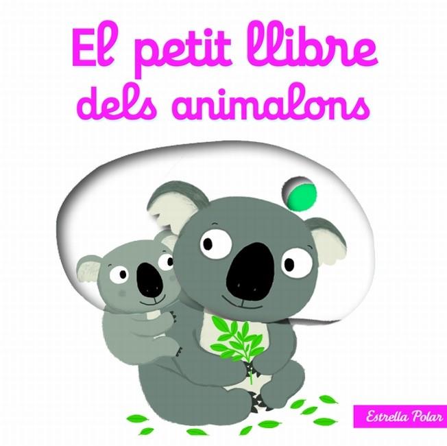 EL PETIT LLIBRE DELS ANIMALONS | 9788499327495 | NATHALIE CHOUX | Llibreria Ombra | Llibreria online de Rubí, Barcelona | Comprar llibres en català i castellà online