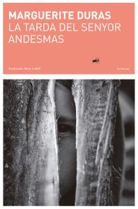 LA TARDA DEL SENYOR ANDESMAS | 9788494329456 | DURAS, MARGUERITE | Llibreria Ombra | Llibreria online de Rubí, Barcelona | Comprar llibres en català i castellà online