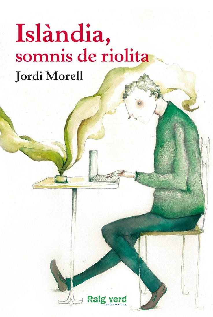ISLÀNDIA SOMNIS DE RIOLITA | 9788415539735 | JORDI MORELL | Llibreria Ombra | Llibreria online de Rubí, Barcelona | Comprar llibres en català i castellà online