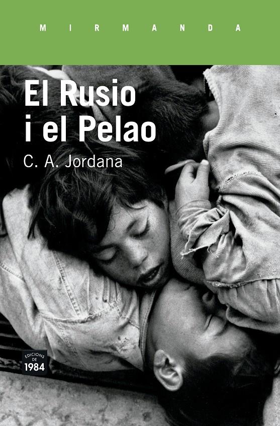 EL RUSIO I EL PELAO | 9788416987207 | JORDANA I MAYANS, CÈSAR-AGUST | Llibreria Ombra | Llibreria online de Rubí, Barcelona | Comprar llibres en català i castellà online