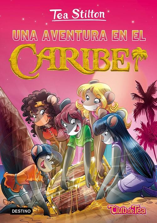 UNA AVENTURA EN EL CARIBE 22 | 9788408149149 | TEA STILTON | Llibreria Ombra | Llibreria online de Rubí, Barcelona | Comprar llibres en català i castellà online