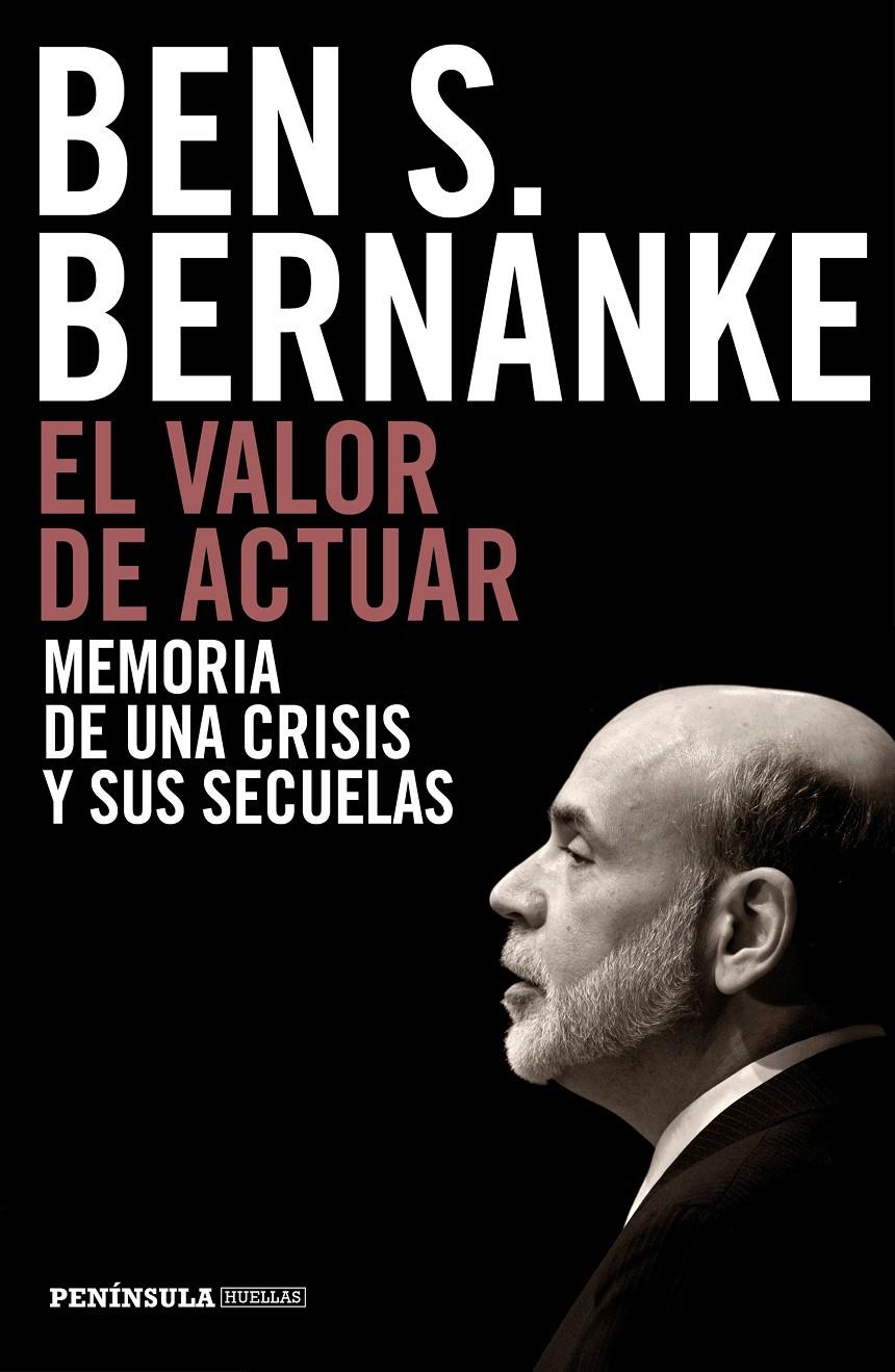 EL VALOR DE ACTUAR | 9788499424958 | BEN S. BERNANKE | Llibreria Ombra | Llibreria online de Rubí, Barcelona | Comprar llibres en català i castellà online