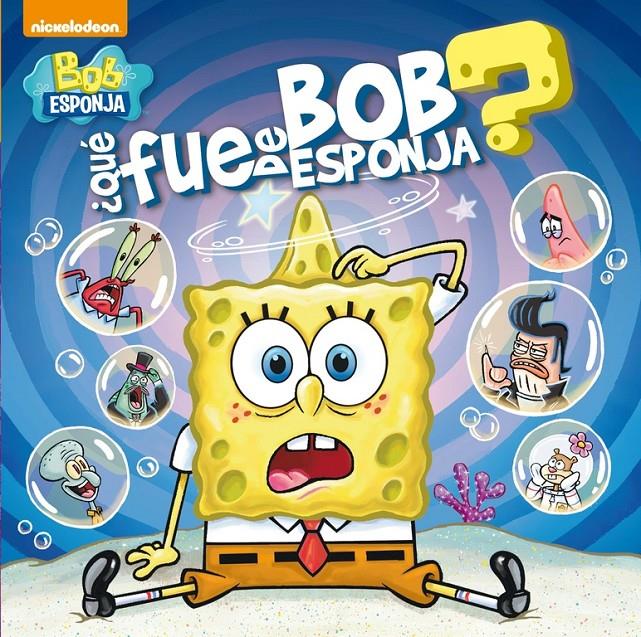 ¿QUÉ FUE DE BOB ESPONJA? (BOB ESPONJA. PRIMERAS LECTURAS 1) | 9788448842673 | NICKELODEON | Llibreria Ombra | Llibreria online de Rubí, Barcelona | Comprar llibres en català i castellà online