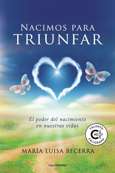 NACIMOS PARA TRIUNFAR | 9788417887018 | BECERRA, MARÍA LUISA | Llibreria Ombra | Llibreria online de Rubí, Barcelona | Comprar llibres en català i castellà online