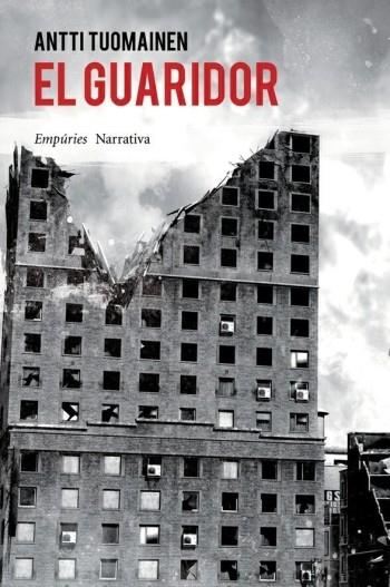 EL GUARIDOR | 9788497878104 | ANTTI TUOMAINEN | Llibreria Ombra | Llibreria online de Rubí, Barcelona | Comprar llibres en català i castellà online